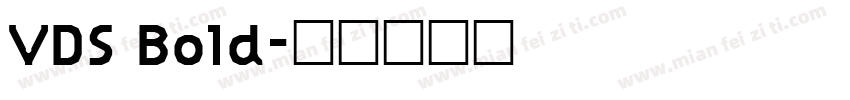 VDS Bold字体转换